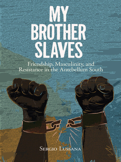 Title details for My Brother Slaves by Sergio Lussana - Available